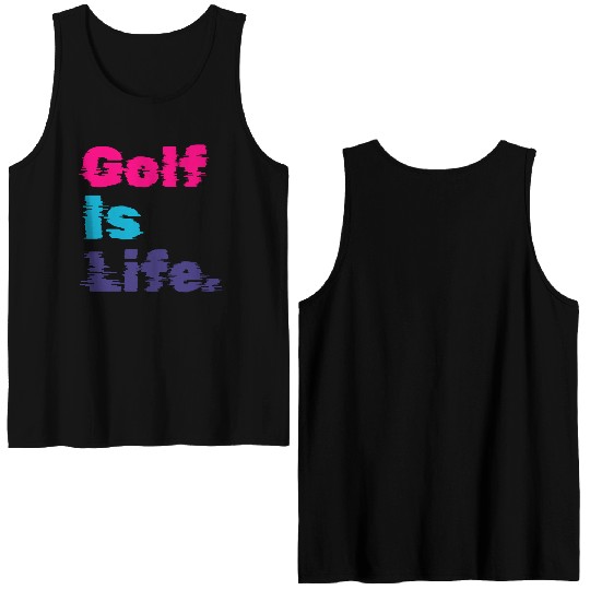 I Like Golfing, Golf Player, Golf Is Life Double Sided Tank Tops