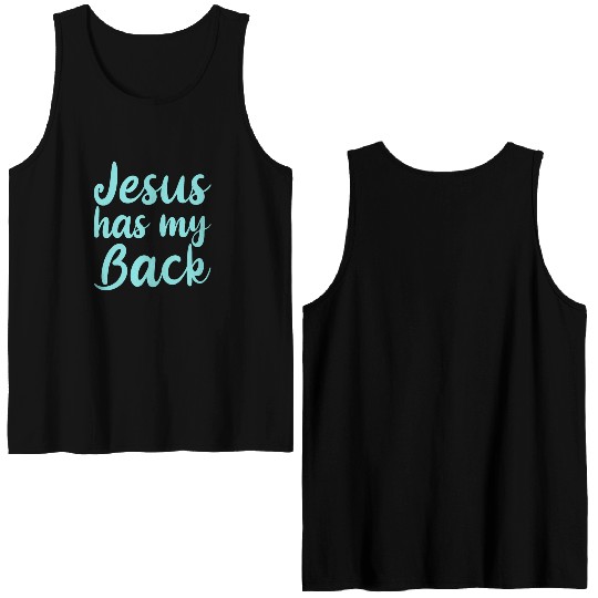 Jesus Has My Back 4 Double Sided Tank Tops