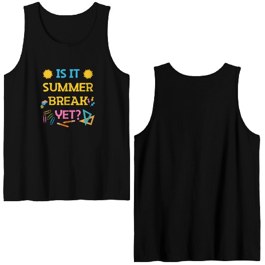 Teacher Summer Break Spring Break Last Day Of Scho Double Sided Tank Tops