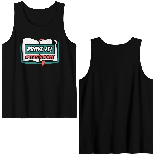 Reading Teacher Prove It Text Evidence Double Sided Tank Tops