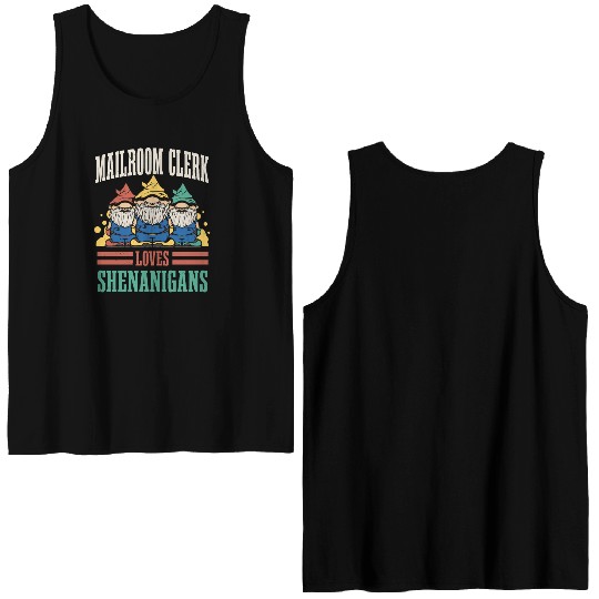 Mailroom Clerk Loves Shenanigans St. Patrick's Day Double Sided Tank Tops