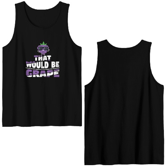 That Would Be Grape Double Sided Tank Tops