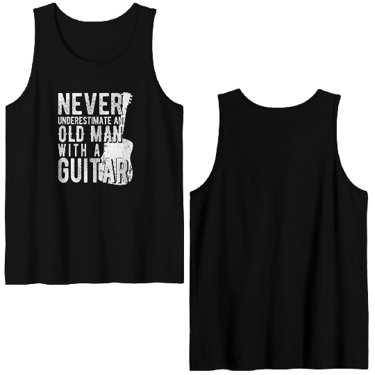 Never Underestimate An Old Man With A Guitar Double Sided Tank Tops