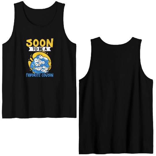 Soon To Be A Favorite Cousin For And Double Sided Tank Tops