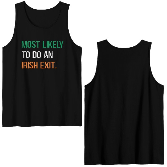 Most Likely To Do An Irish Et St Patric Day Double Sided Tank Tops