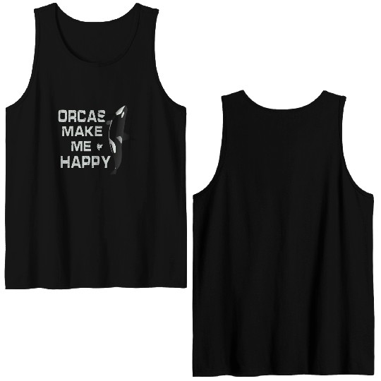 Orcas Make Me Happy Killer Whale Double Sided Tank Tops