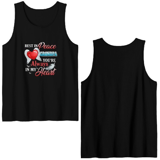 Rest In Peace Grandpa'S Always In My He Rip Grandf Double Sided Tank Tops