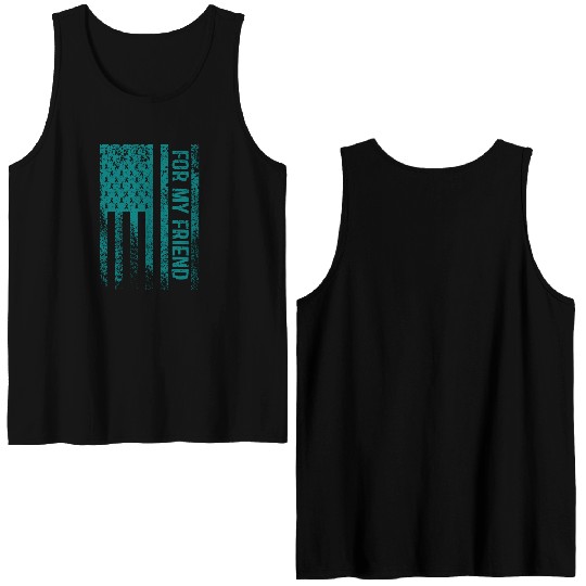 For My Friend Ovarian Cancer Awareness Double Sided Tank Tops