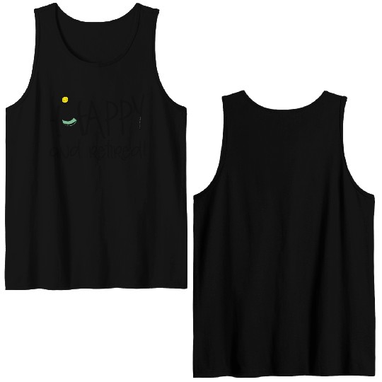 Happy And Retired Retirement Double Sided Tank Tops