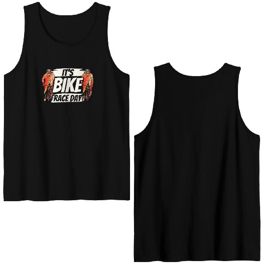 It's Bike Race Day Racer Racing Bicycle Cycling Double Sided Tank Tops