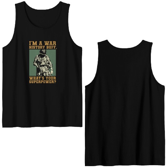 War History Buff - WW2 Enthusiast Double Sided Tank Tops