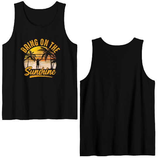 Bring on the sunshine Double Sided Tank Tops