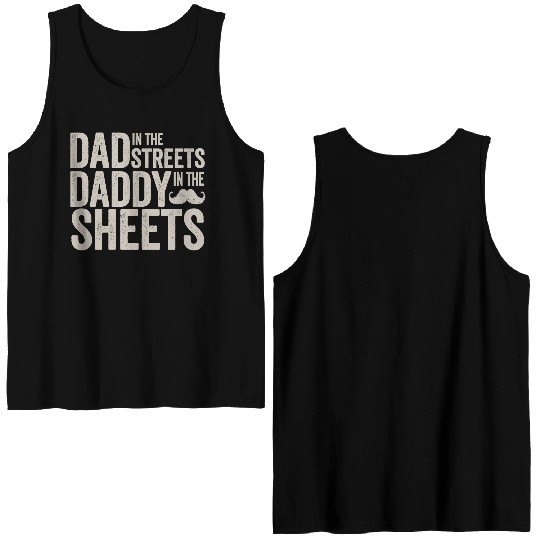 Funny Father's Day Dad In The Streets Dad In The Double Sided Tank Tops