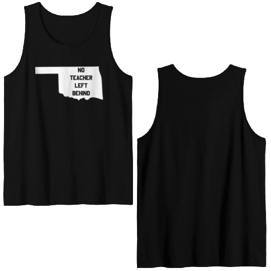 Oklahoma No Teacher Left Behind Protest Double Sided Tank Tops