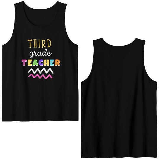 THIRD GRADE TEACHER BACK TO SCHOOL Double Sided Tank Tops
