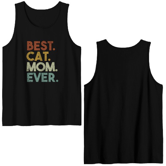 Best Cat Mom Ever Crazy Cat Lady Double Sided Tank Tops