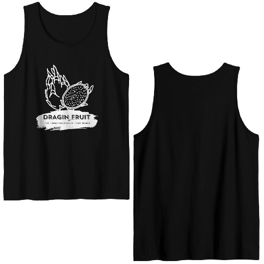 Dragon Fruit The Funny Sidekick Of Fruit World Double Sided Tank Tops