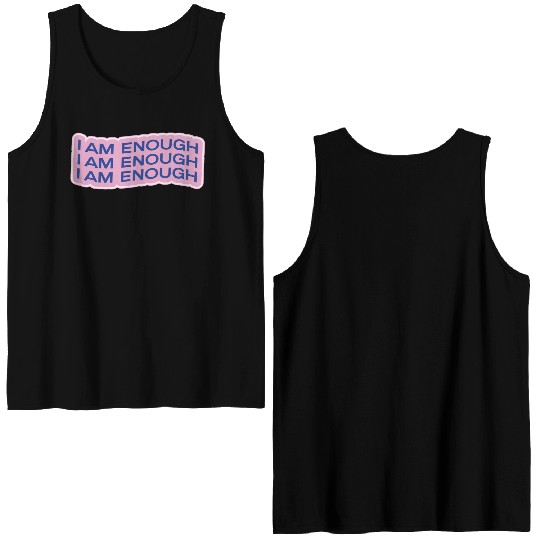 i am enough Double Sided Tank Tops