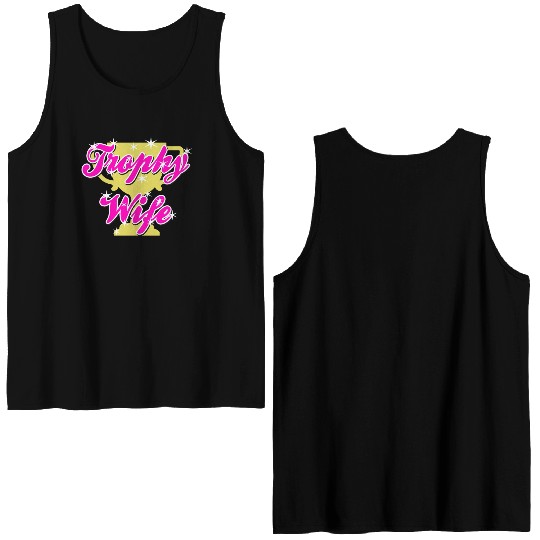 Trophy Wife Double Sided Tank Tops