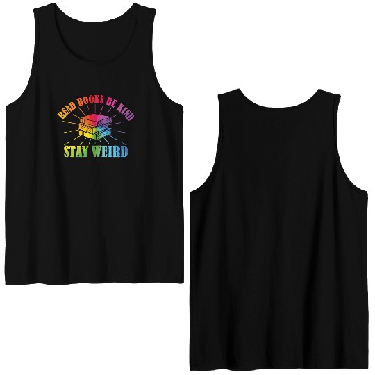 Read Books Be Kind Stay Weird Reading Double Sided Tank Tops