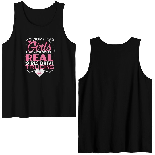 Real Girls Drive Trucks Double Sided Tank Tops