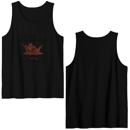 I Like Chocolate and Maybe 3 People Double Sided Tank Tops