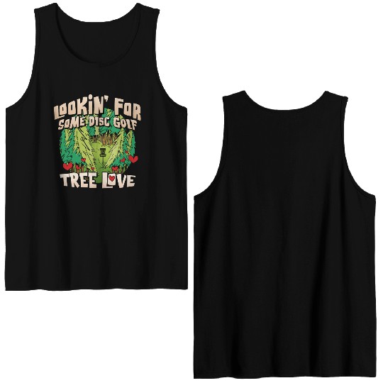 Looking For Some Disc Golf Tree Love For Men Women Double Sided Tank Tops