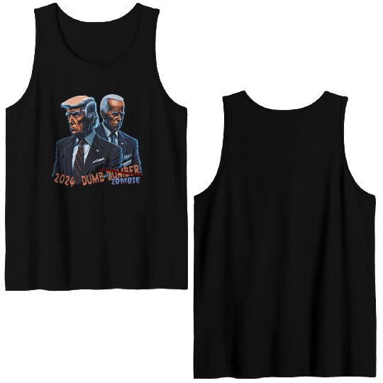 Election 2024: Dumb or Dumber Ed. - Trump vs Biden Double Sided Tank Tops