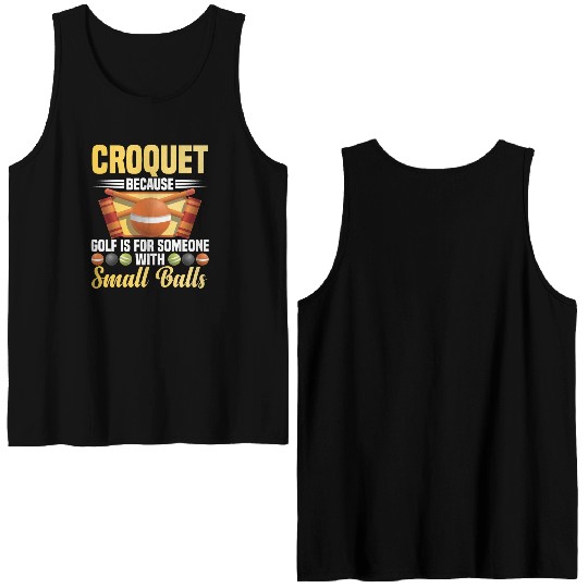 Croquet Mallet Croquet Club Croquet Player Croquet Double Sided Tank Tops