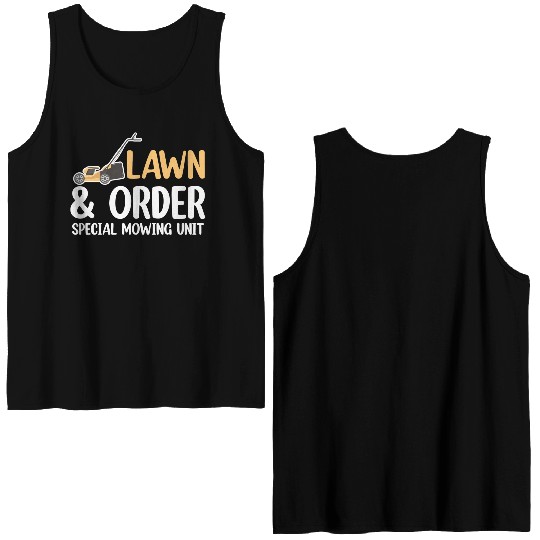 Lawn & Order Special Mowing Unit Funny Lawn Care Double Sided Tank Tops