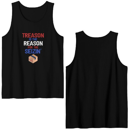 Treason is the Reason for the Seizin FBI Raid Double Sided Tank Tops