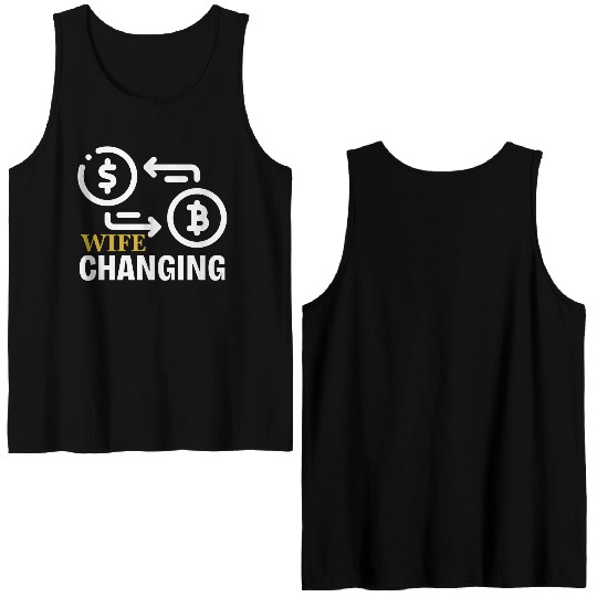 Black and Gold Wife Changing - Bitcoin Double Sided Tank Tops