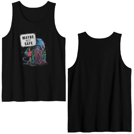 Octopus Creepy Creature Holds Maybe Not Safe Sign Double Sided Tank Tops