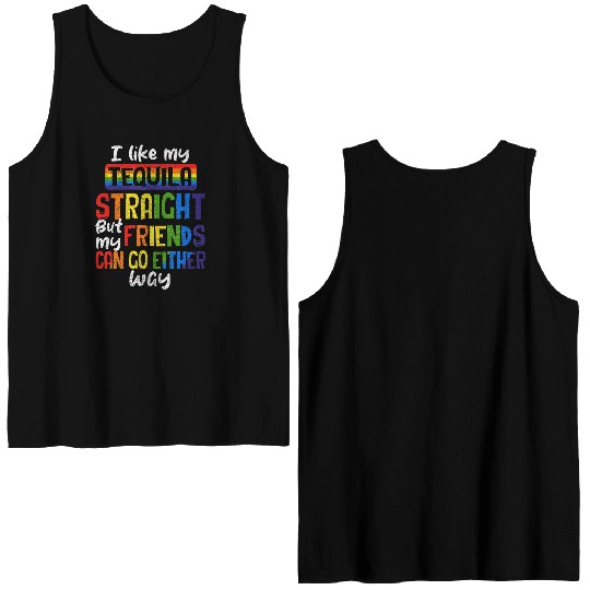Tequila Straight Friends Go Either Way LGBT Ally Double Sided Tank Tops