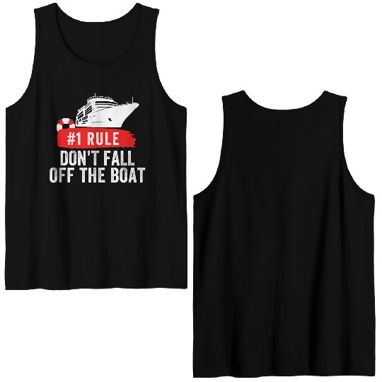 Rule #1 Don't Fall Off The Boat Cruise Ship Rule Double Sided Tank Tops