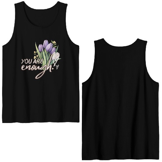 You Are Enough Bouquet Double Sided Tank Tops