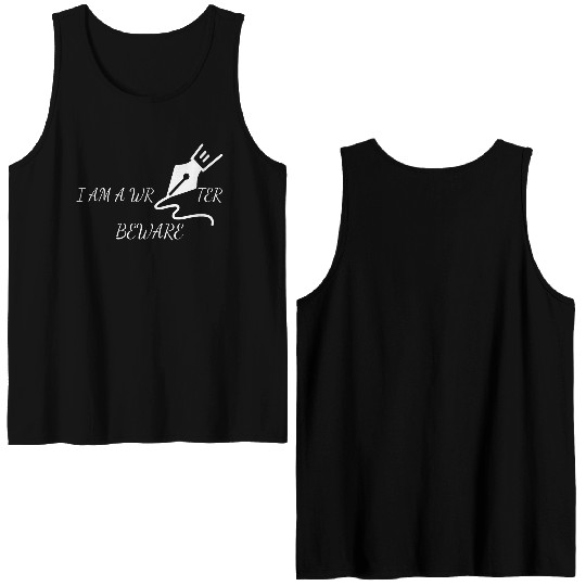 I m a writer - Beware Double Sided Tank Tops