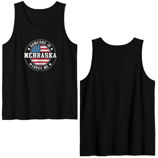 Someone In Nebraska Loves Me Double Sided Tank Tops