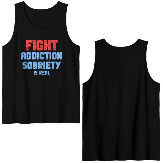 Fight Addiction Sobriety Is Real Overdose Stigma Double Sided Tank Tops