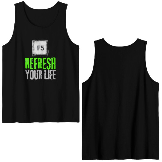 Computer Keyboard F5 Refresh Your Life Double Sided Tank Tops
