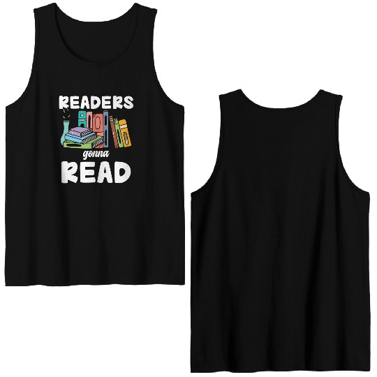 Readers Gonna Read Books Bookworm Design Readers Double Sided Tank Tops