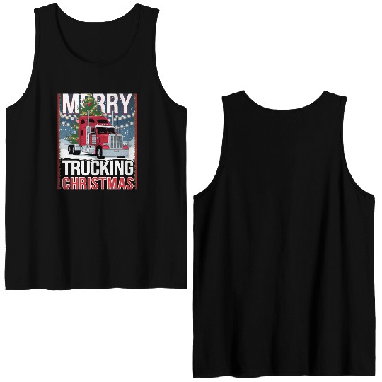 Merry Trucking Christmas Festive Semi-Truck Card Double Sided Tank Tops