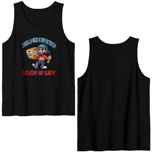 I REALLY NEED A DAY BETWEEN SATURDAY AND SUNDAY Double Sided Tank Tops