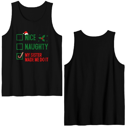 Funny Christmas Checklist "My Sister Made Me Do It Double Sided Tank Tops