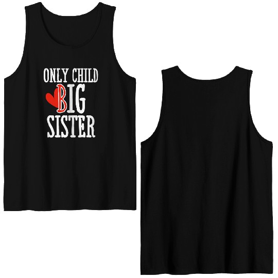 Only Child Big Sister 2025 Double Sided Tank Tops Big Sister Double Sided Tank Tops