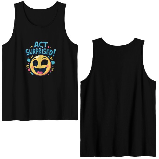 Surprise Revelations Funny Double Sided Tank Tops