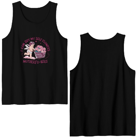 I Can Buy My Own Flowers Self-Love is the Best Lov Double Sided Tank Tops