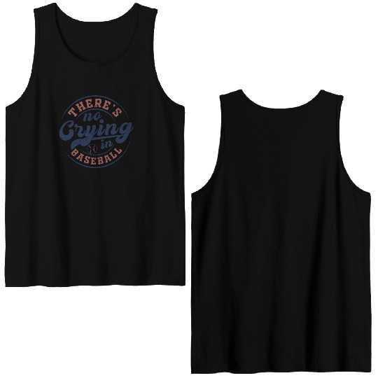 There's No Crying In Baseball Double Sided Tank Tops