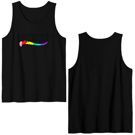 I love my daughter & her girlfriend proud parent Double Sided Tank Tops