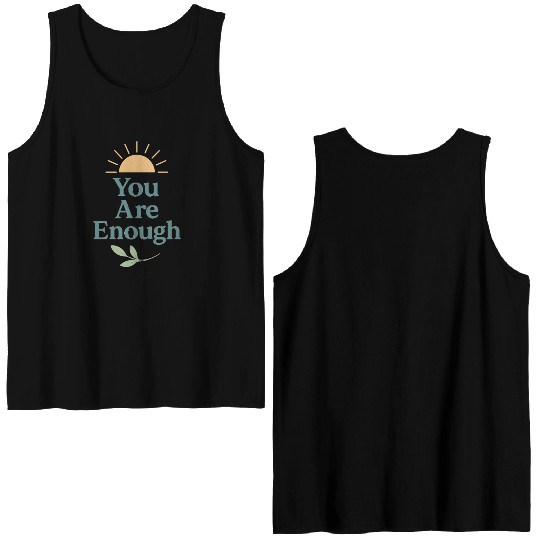 You Are Enough – Mental Health Affirmation Design Double Sided Tank Tops